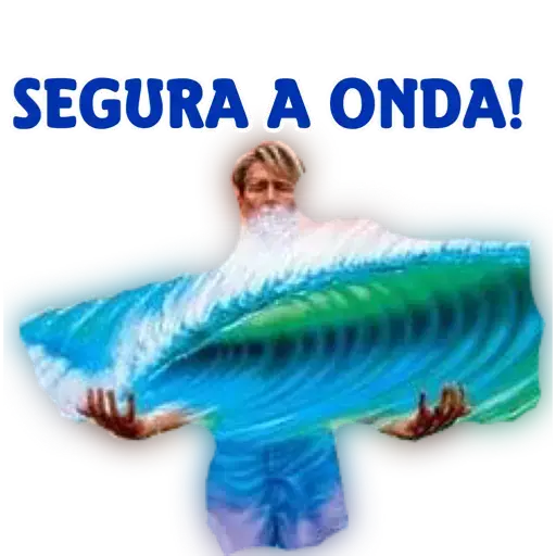 Figurinhas Segura a onda para whatsapp