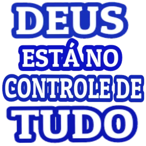 Figurinhas Deus no comando para whatsapp