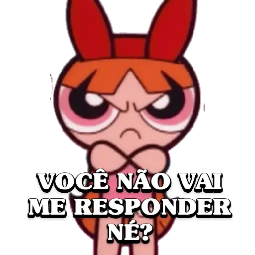 Figurinhas Voce nao vai me responder ne para whatsapp