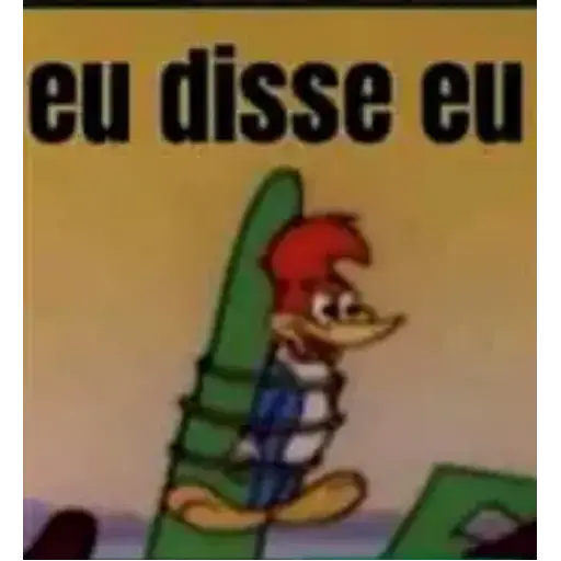 Figurinhas Eu disse eu para whatsapp