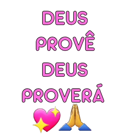 Figurinhas Deus prove deus provera para whatsapp