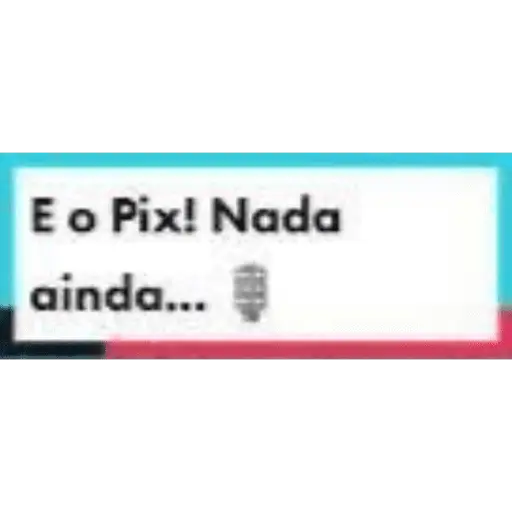 Figurinhas E o pix nada ainda para whatsapp